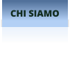 CHI SIAMO