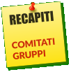 RECAPITI  COMITATI GRUPPI